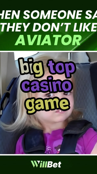 big top casino game-buildcasinogames.igamblingorder.com